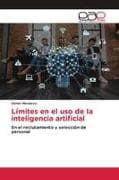 Límites en el uso de la inteligencia artificial