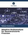 Adaptive Risikoanalyse für dezentralisierte Finanzen
