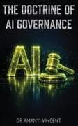 THE DOCTRINE OF AI GOVERNANCE