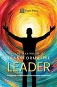 The Making of a Transformative Leader