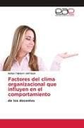 Factores del clima organizacional que influyen en el comportamiento