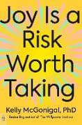 Joy Is a Risk Worth Taking
