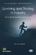 Surviving and Thriving in Industry: Some Tips for Scientists and Engineers