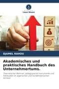 Akademisches und praktisches Handbuch des Unternehmertums