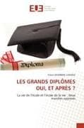 LES GRANDS DIPLÔMES OUI, ET APRÈS ?