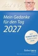 Mein Gedanke für den Tag – Abreißkalender 2027