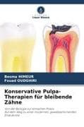 Konservative Pulpa-Therapien für bleibende Zähne