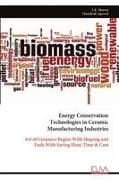 Energy Conservation Technologies in Ceramic Manufacturing Industries
