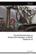 Sécurité Humaine dans un Monde Cyber-Physique