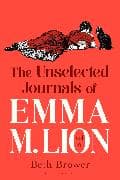 The Unselected Journals of Emma M. Lion, vol. 4