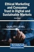 Ethical Marketing and Consumer Trust in Digital and Sustainable Markets
