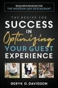 The Recipe for Success in Optimizing Your Guest Experience