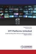 OTT Platforms Unlocked