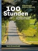 100 Stunden schlaflos durch den Bayerischen Wald