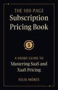 The 100-Page Subscription Pricing Book
