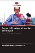 Soins infirmiers et santé au travail