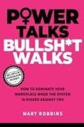 Power Talks Bullsh*t Walks