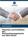 Theorien und Praktiken des Personalmanagements aus dem Koran