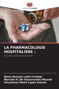 LA PHARMACOLOGIE HOSPITALIÈRE