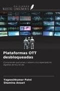 Plataformas OTT desbloqueadas