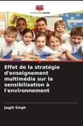 Effet de la stratégie d'enseignement multimédia sur la sensibilisation à l'environnement