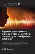 Algunos pasos para el diálogo entre el cerebro humano y la inteligencia artificial