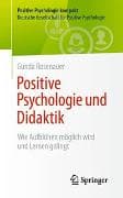 Positive Psychologie und Didaktik