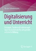 Digitalisierung und Unterricht