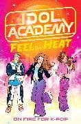 Idol Academy: Feel the Heat