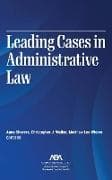 Leading Cases in Administrative Law