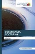 VEHEMENCIA NOCTURNA