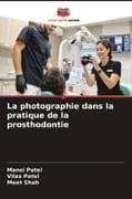 La photographie dans la pratique de la prosthodontie