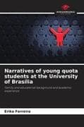 Narratives of young quota students at the University of Brasília