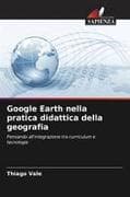 Google Earth nella pratica didattica della geografia