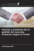Teorías y prácticas de la gestión de recursos humanos según el Corán