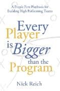 Every Player Is Bigger Than the Program