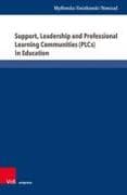 Support, Leadership and Professional Learning Communities (PLCs) in Education