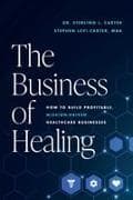 The Business of Healing