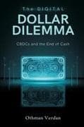 The Digital Dollar Dilemma