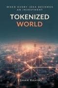 Tokenized World