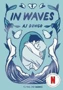 In Waves: Coming Soon to Netflix