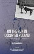 On the Run in Occupied Poland