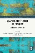 Shaping the Future of Fashion