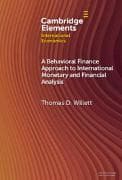 A Behavioral Finance Approach to International Monetary and Financial Analysis