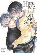 Hate Me, but Let Me Stay Vol. 7