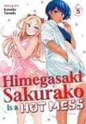 Himegasaki Sakurako Is a Hot Mess Vol. 5