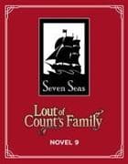 Lout of Count's Family (Novel) Vol. 9