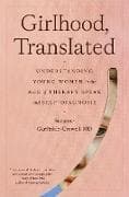 Girlhood, Translated