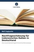 Nachfrageschätzung für indonesisches Rattan in Deutschland