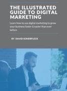 The Illustrated Guide to Digital Marketing